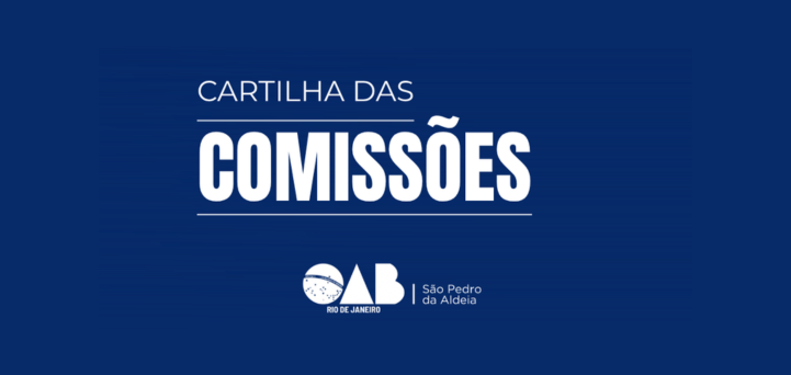 OAB São Pedro da Aldeia lança Cartilha das Comissões com procedimentos e orientações para atuação institucional
